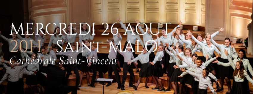 Concert du Chœur National – Saint-Malo, 26 août 2026